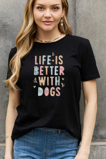 Simply Love Full Size LIFE IS BETTER WITH DOGS Graphic Cotton Tee